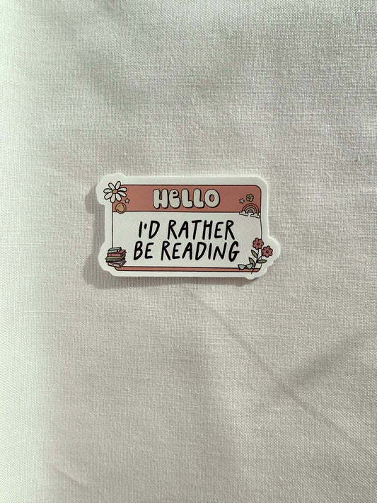 "I'd rather be reading" vinyl sticker (s)